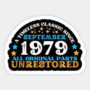 A timeless classic since September 1979. All original part, unrestored Sticker